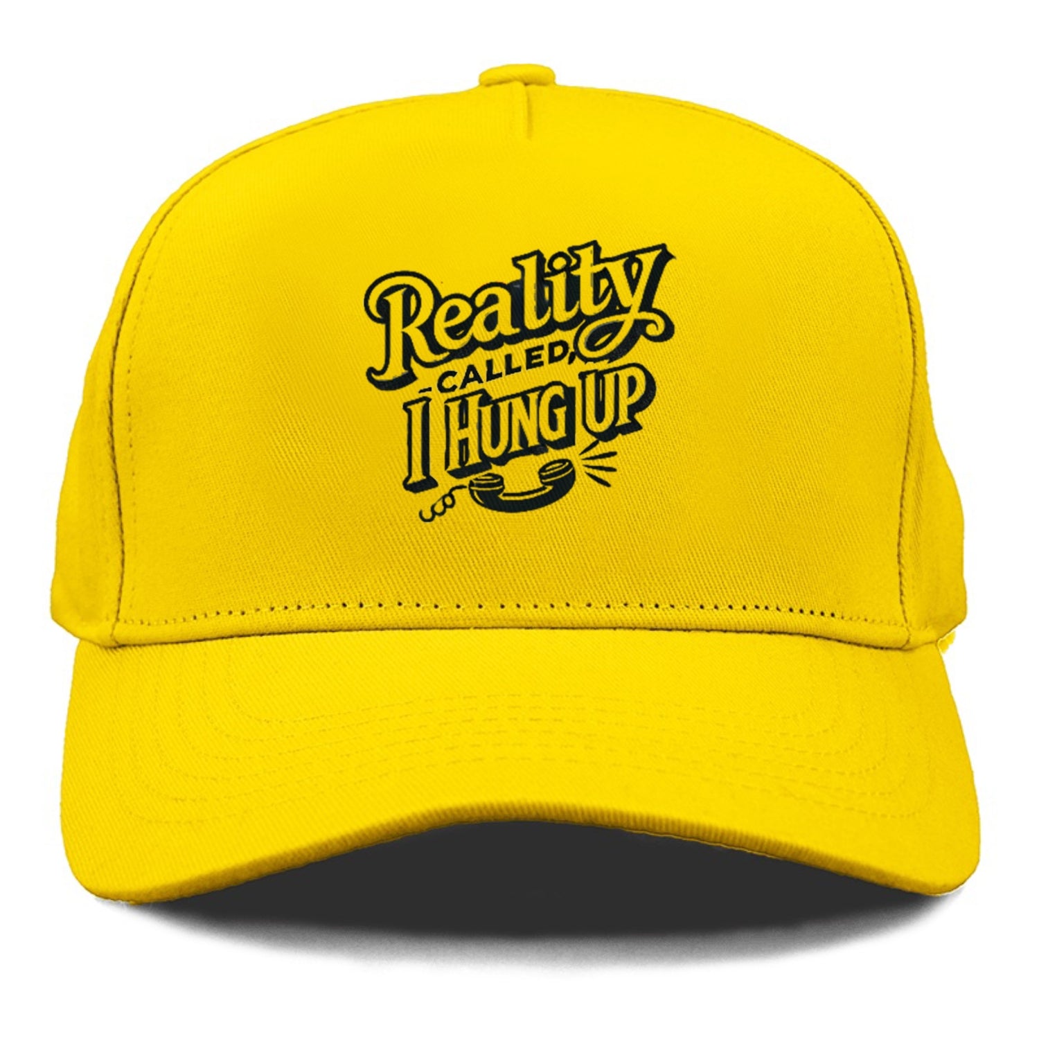 reality called i hung up Hat
