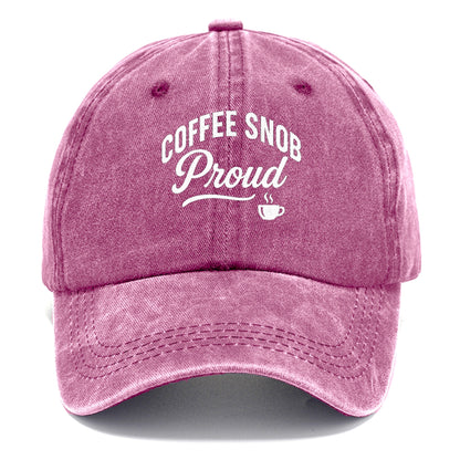 proud coffee snob bold design Hat
