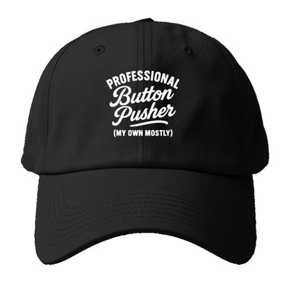 button pusher mostly my own Hat