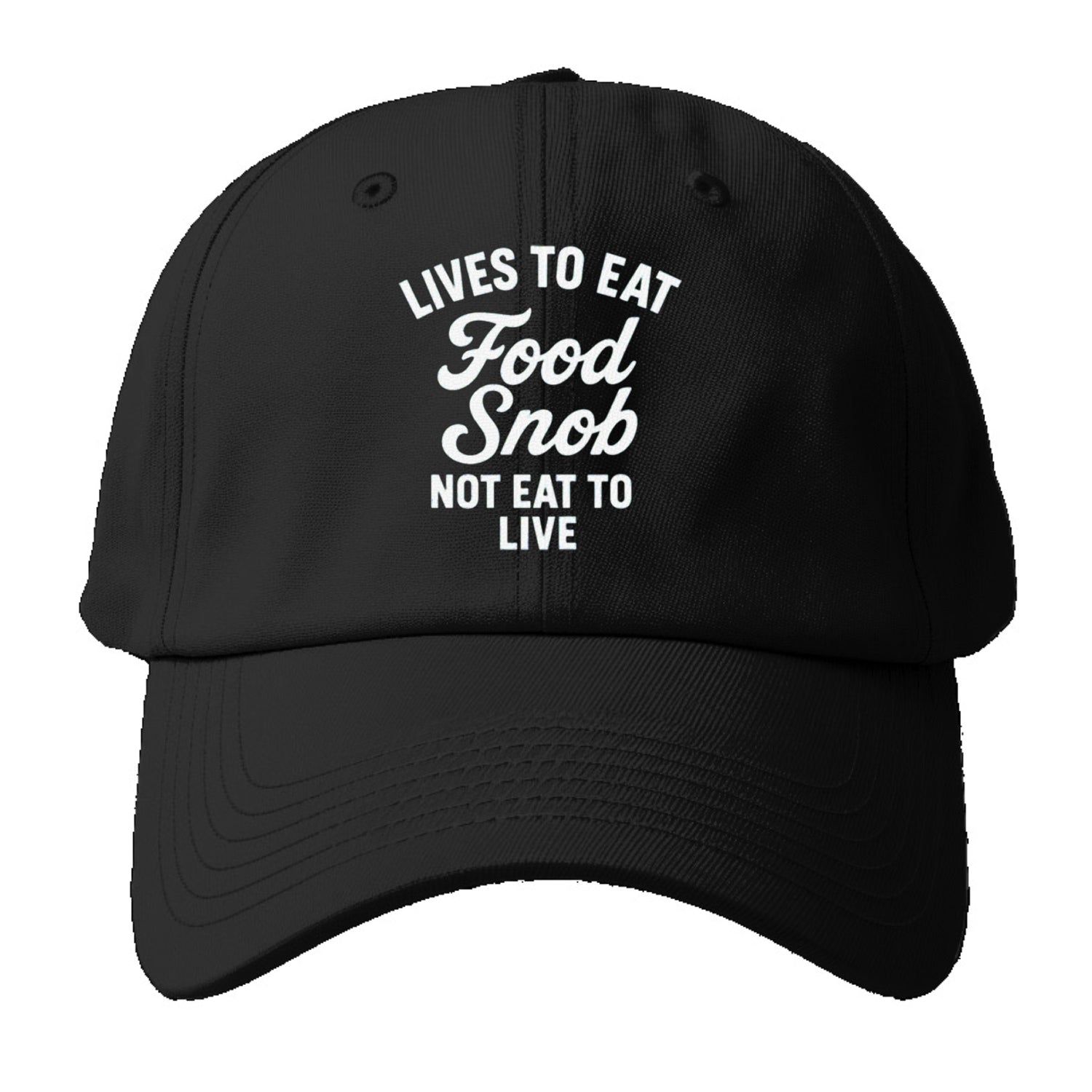 food snob lives to eat Hat