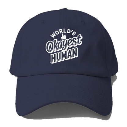 world's okayest human Hat