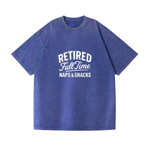 Retired Full Time Naps Snacks Vintage T-shirt