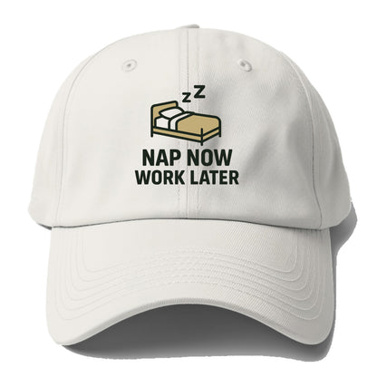 nap now work later Hat