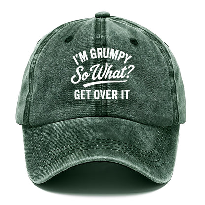 grumpy get over it Hat