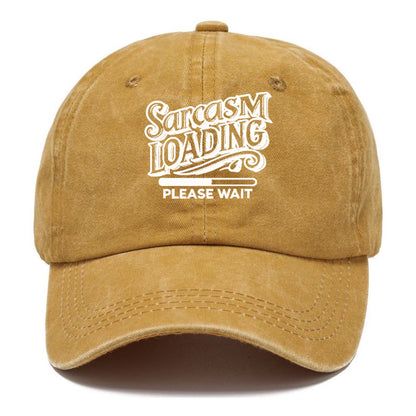 sarcasm loading please wait Hat