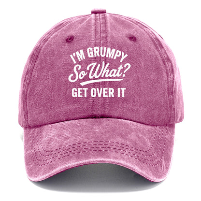 grumpy get over it Hat