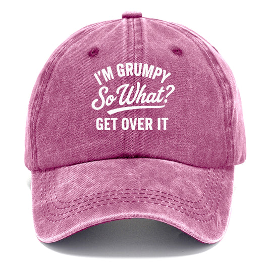 grumpy get over it Hat