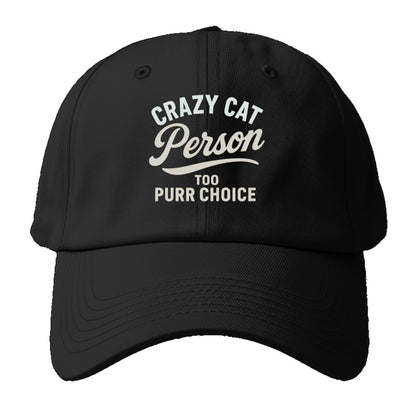 crazy cat purr choice Hat