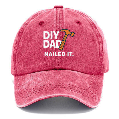 diy dad nailed it Hat