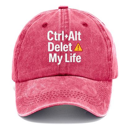 ctrl alt delete life Hat