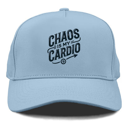 chaos is my cardio Hat