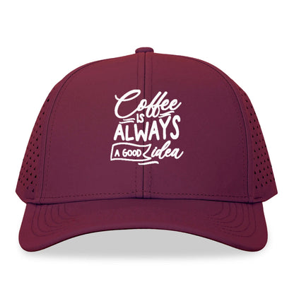 Caffeine Chronicles: Fuel Your Day with 'Coffee is Always a Good Idea' Hat