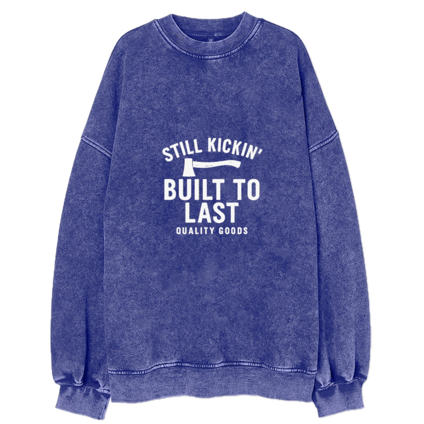 still kickin' built to last quality goods Hat