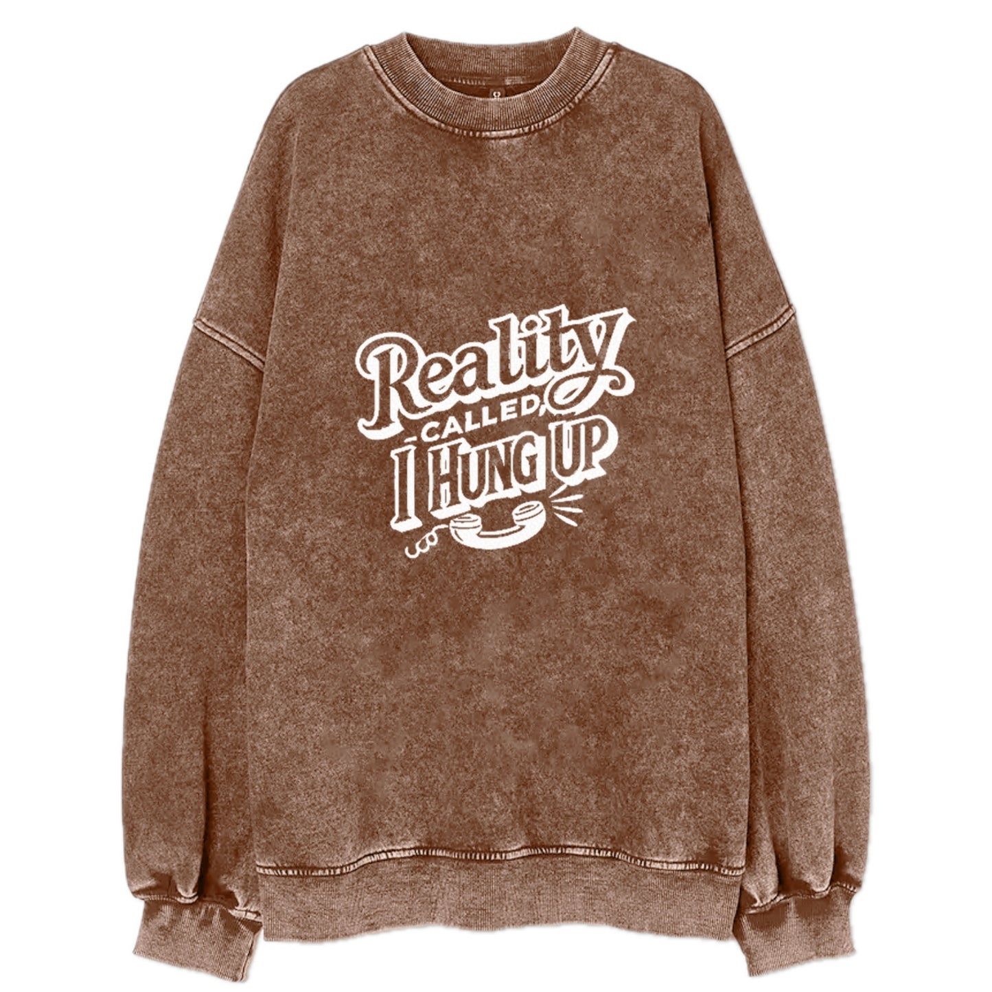 reality called i hung up Hat