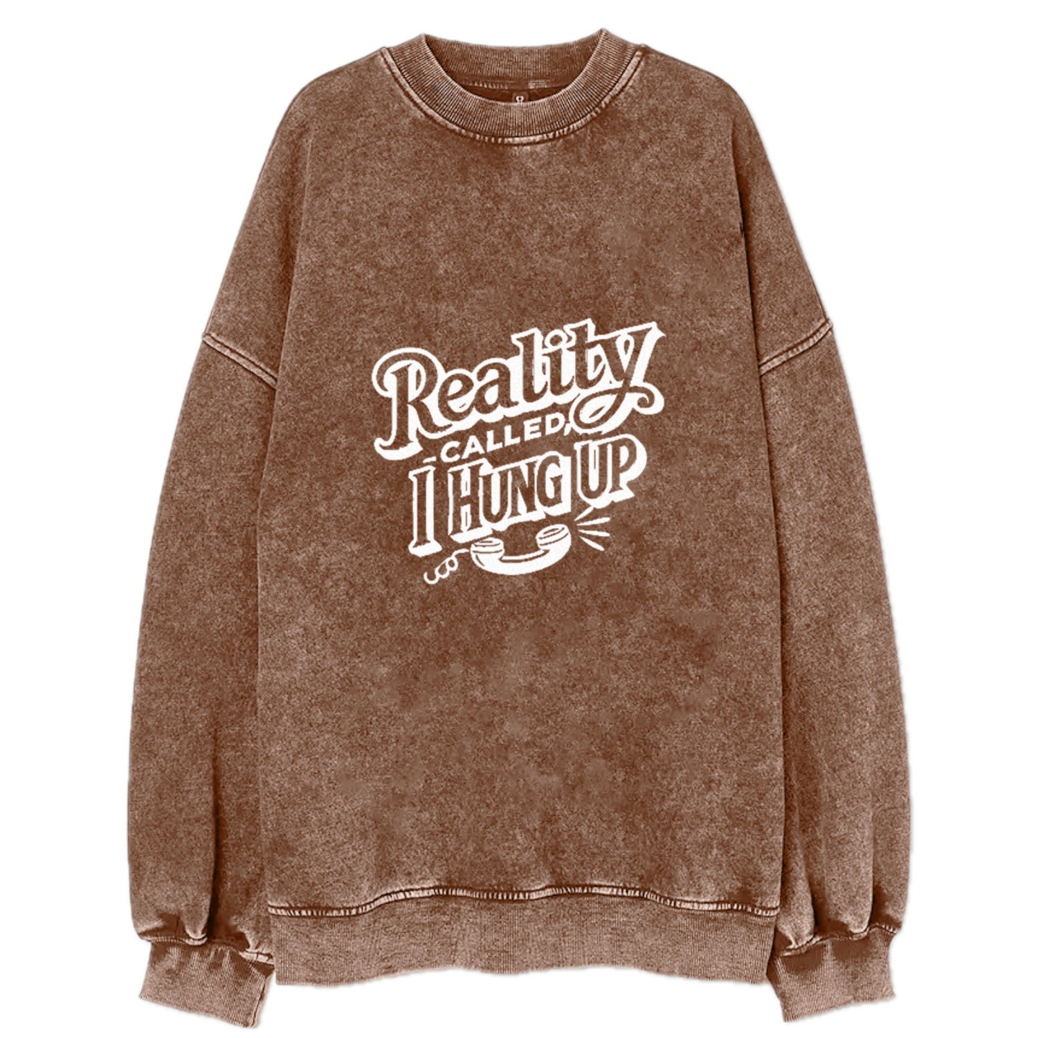 reality called i hung up Hat