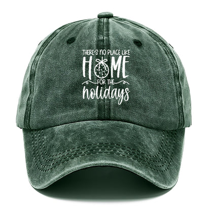 there is no place like home for the holidays Hat
