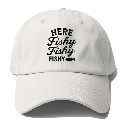 here fishy fishy fishing lure Hat