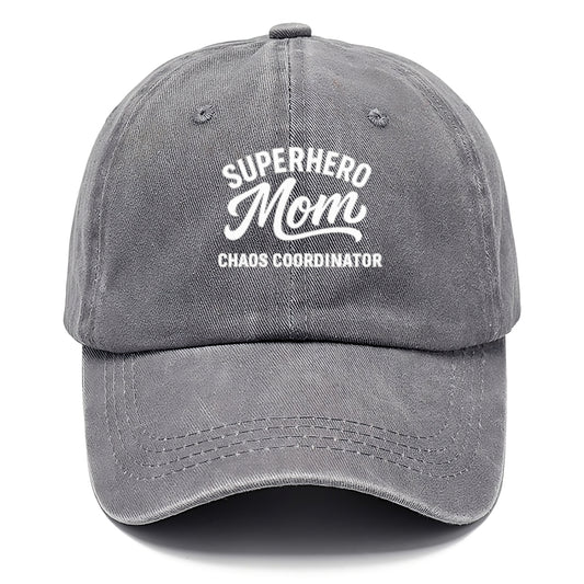 superhero mom chaos coordinator design Hat