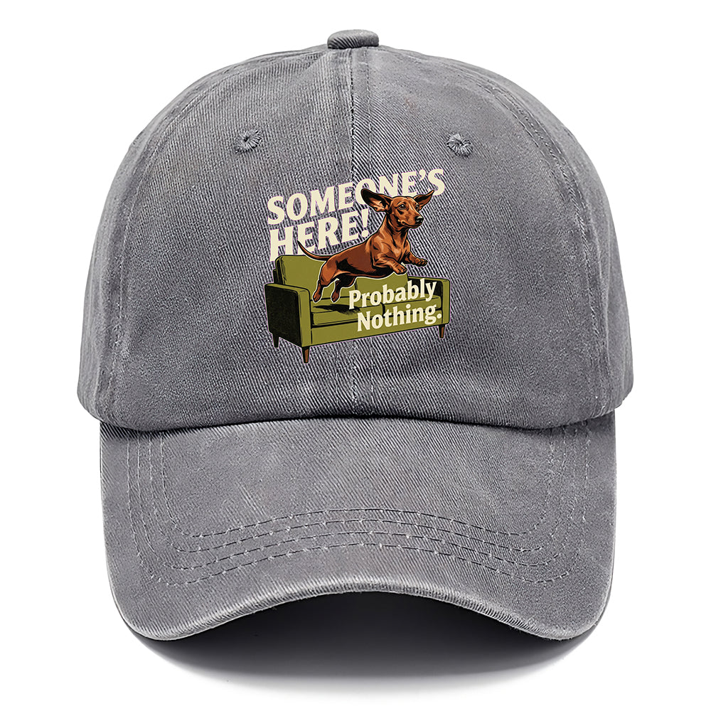 Someone's Here Dachshund Classic Cap