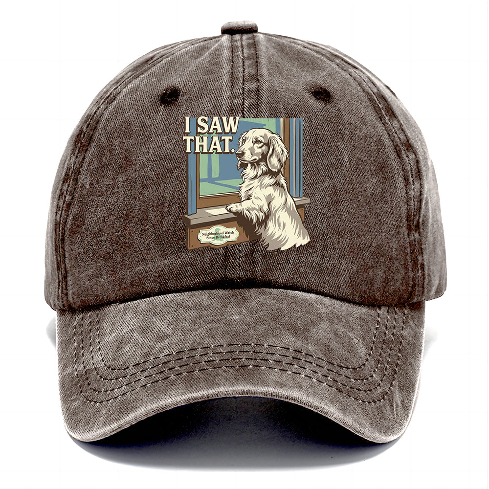 I Saw That Dog Classic Cap