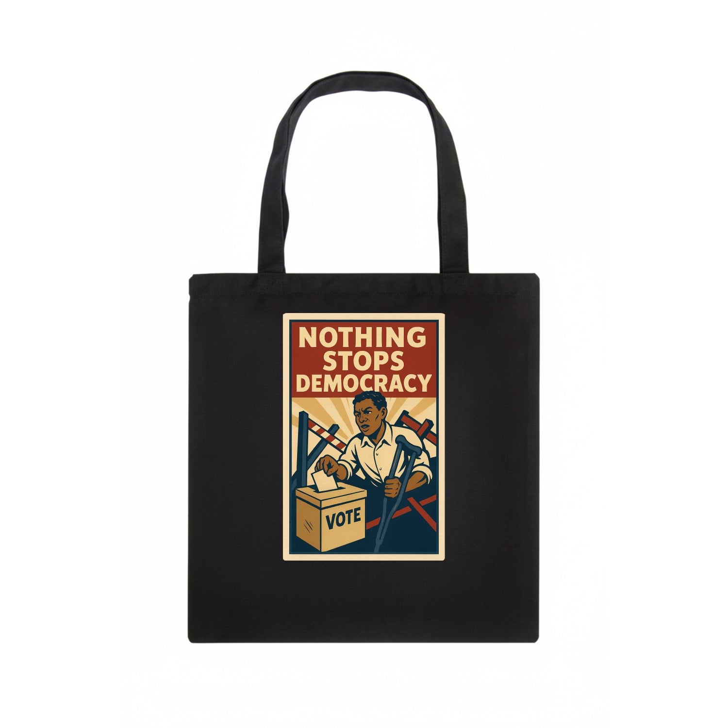 Person voting despite obstacles - "Nothing Stops Democracy" - voter perseverance - Tote Bag - dark