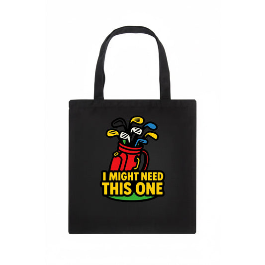 Golf bag overflowing with too many clubs - "I Might Need This One" - gear addiction - Tote Bag - dark