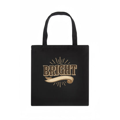 Bold typography design - "BRIGHT" - intelligent, shining - Tote Bag - dark