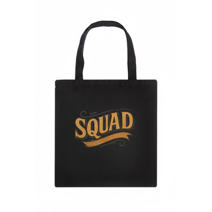 Bold typography design - "SQUAD" - your crew, your people - Tote Bag - dark