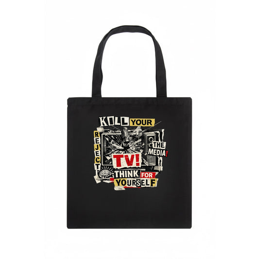 KILL YOUR TV | Smashed television | Reject media | Think for yourself | Analog - Tote Bag - dark