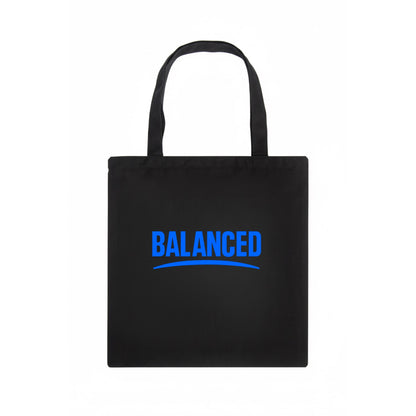 Bold typography design - "BALANCED" - harmony, equilibrium, centered life - Tote Bag - dark