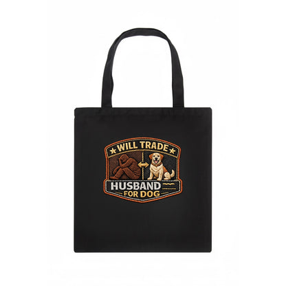 WILL TRADE HUSBAND FOR DOG - dog and man silhouette in brown , pet priority - Tote Bag - dark