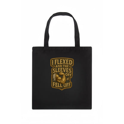 I Flexed and The Sleeves Fell Off  - Tote Bag - dark