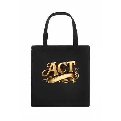 Bold typography design - "ACT" - take action, do something - Tote Bag - dark