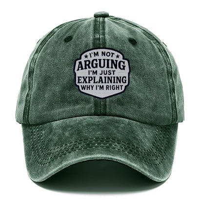 i'm not arguing i'm just explaining why i'm right Hat
