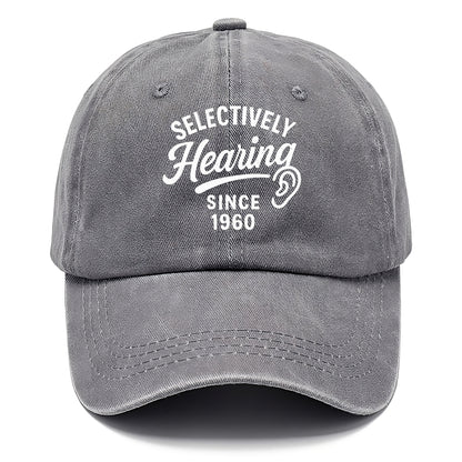 selectively hearing since 1960 design Hat