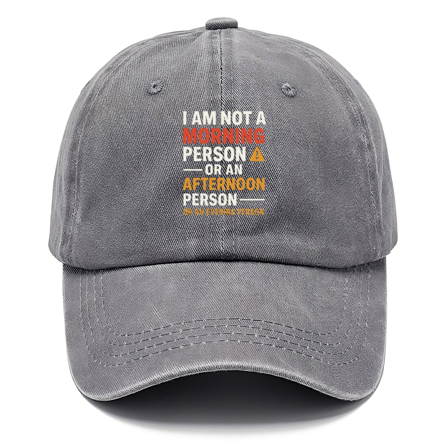 i am not a morning person Hat