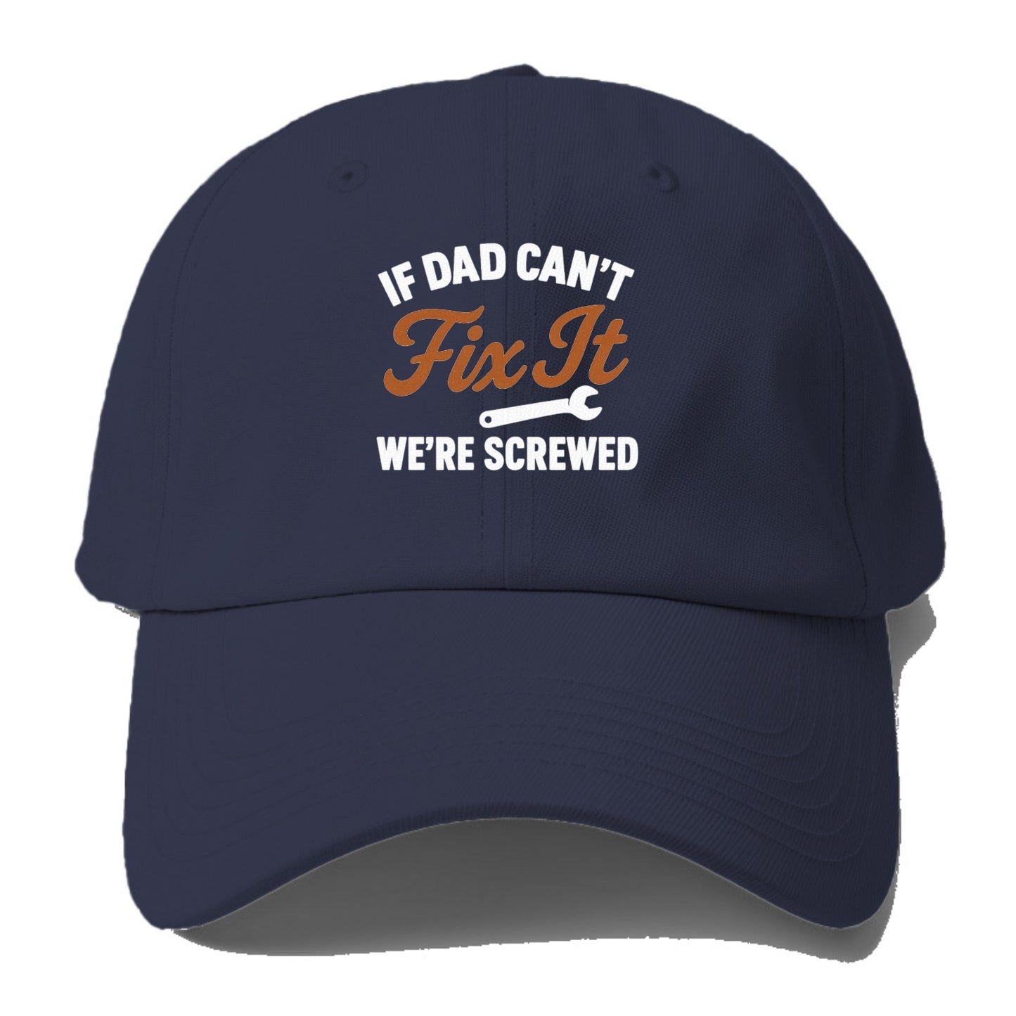 if dad can't fix it Hat