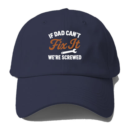 if dad can't fix it Hat