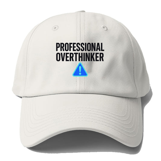 professional overthinker Hat
