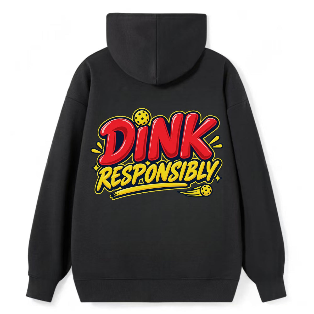 Dink Responsibly Pickleball Life Classic Pullover Hoodie – Black