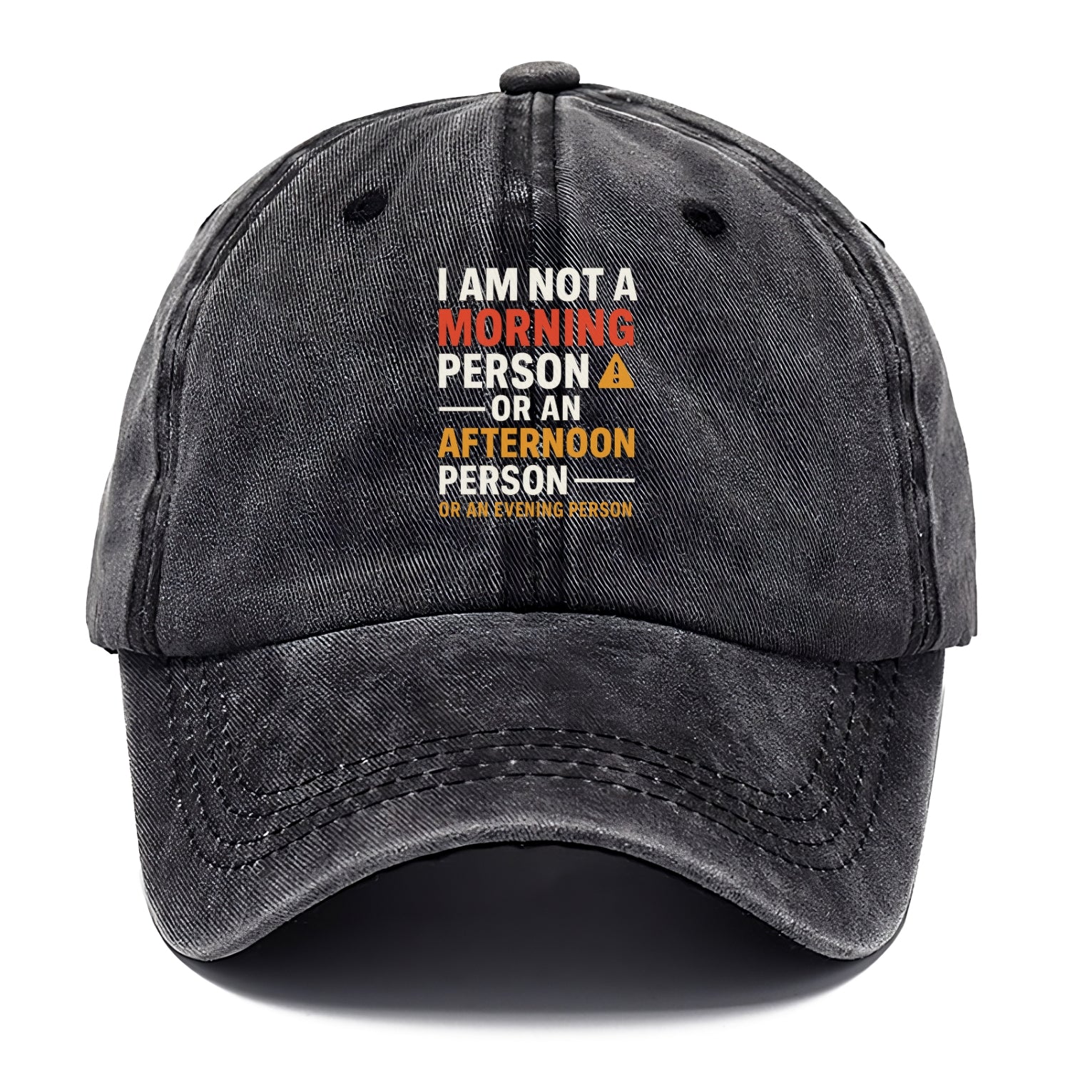 i am not a morning person Hat