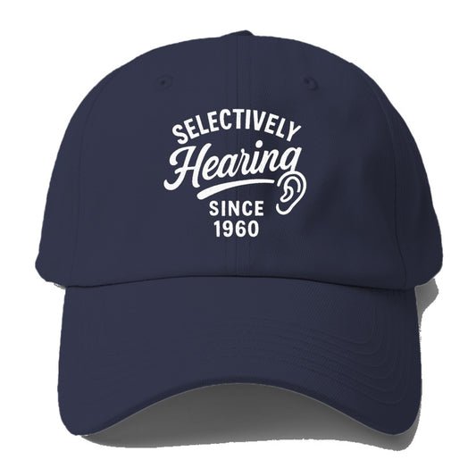 selectively hearing since 1960 design Hat