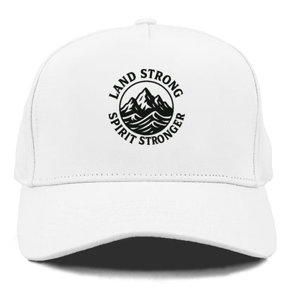 land strong spirit stronger Hat