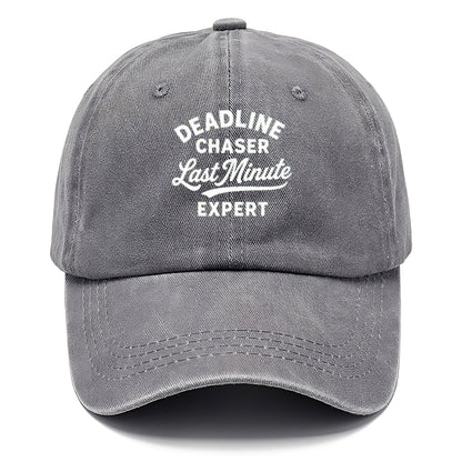 deadline chaser last minute Hat