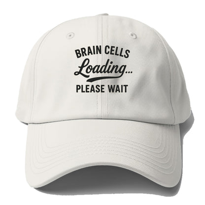 brain cells loading funny design Hat