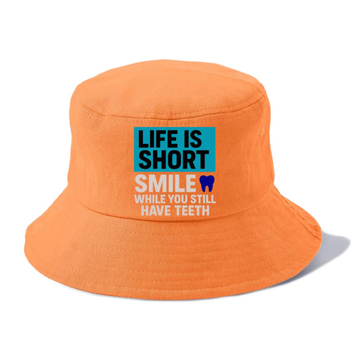 Life Short Smile While Bucket Hat