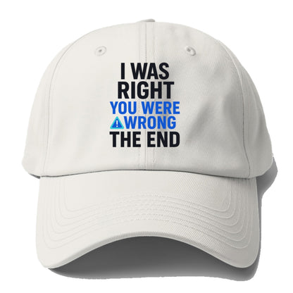 i was right Hat