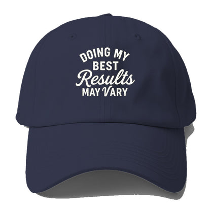 doing my best may vary hat Hat