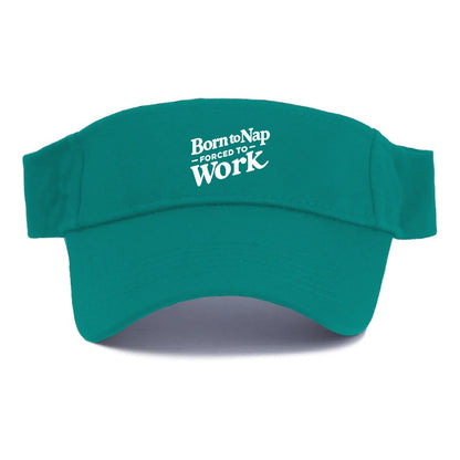born to nap forced to work Hat