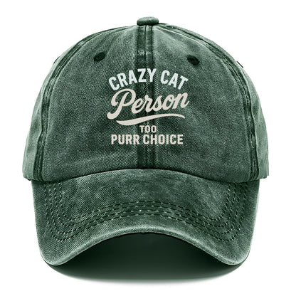 crazy cat purr choice Hat